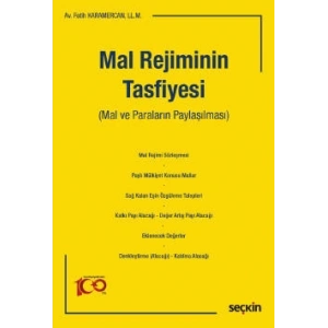 Mal Rejiminin Tasfiyesi (Mal ve Paraların Paylaşılması)