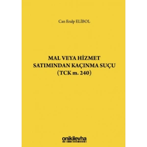 Mal veya Hizmet Satımından Kaçınma Suçu (TCK m, 240)