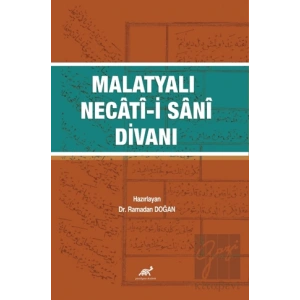 Malatyalı Necâtî-i Sânî Divanı