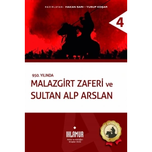 Malazgirt Zaferi ve Sultan Alp Arslan (Ciltli)