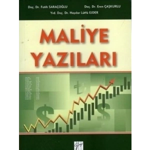 Maliye Yazıları - Doç. Dr. Fatih Saraçoğlu - Doç. Dr. Eren Çaşkurlu