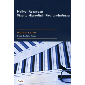 Maliyet Açısından Sigorta Hizmetinin