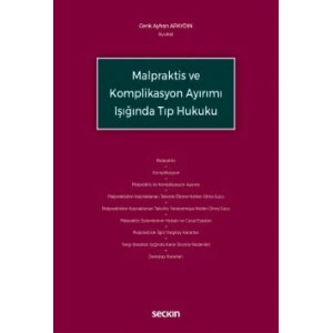 Malpraktis ve Komplikasyon Ayırımı Işığında Tıp Hukuku