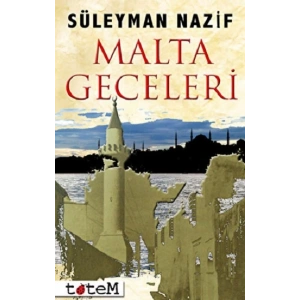 Malta Geceleri / Pierre Loti Hitabesi