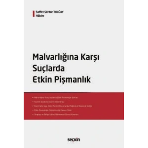 Malvarlığına Karşı Suçlarda Etkin Pişmanlık