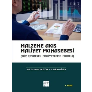 Malzeme Akış Maliyet Muhasebesi (Bir Çevresel Maliyetleme Modeli) - Prof. Dr. Ahmet Vecdi Can, Dr. Hakan Aliusta