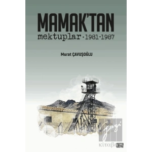 Mamak’tan Mektuplar 1981-1987