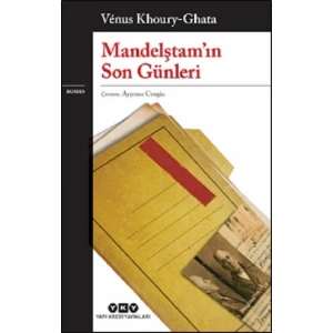 Mandelştam’ın Son Günleri