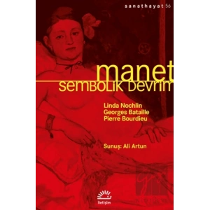 Manet: Sembolik Devrim : Sanat Hayat 56