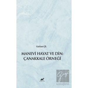 Manevi Hayat ve Din: Çanakkale Örneği