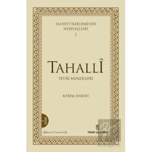 Manevi İlerlemenin Merhaleleri 1: Tahalli