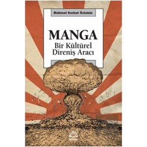Manga: Bir Kültürel Direniş Aracı