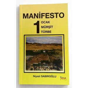 Manifesto – 1 Ocak, Mürşit, Türbe