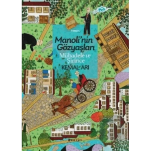 Manolinin Gözyaşları Mübadele ve Şirince