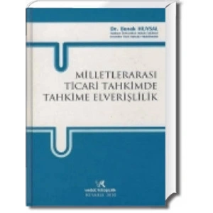 M.ARASI TİCARİ TAHKİMDE TAHKİME ELVERİŞLİLİK