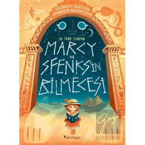 Marcy ve Sfenksin Bilmecesi: Destansoy Ailesinin Efsaneler Koleksiyonu 2