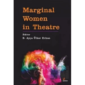 Marginal Women in Theatre