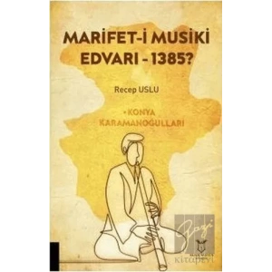 Marifet-i Musiki Edvarı - 1385?