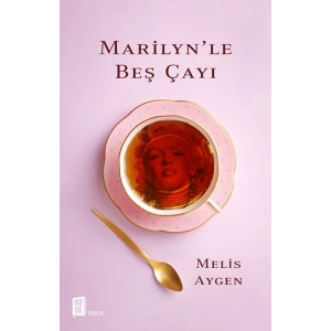 Marilynle Beş Çayı