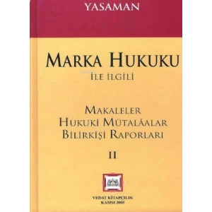 MARKA HUKUKU İLE İLG.MÜTALAALAR II / 2005