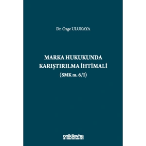 Marka Hukukunda Karıştırılma İhtimali (SMK m.6/I)