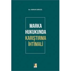 Marka Hukukunda Karıştırma İhtimali