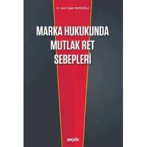 Marka Hukukunda Mutlak Ret Sebepleri