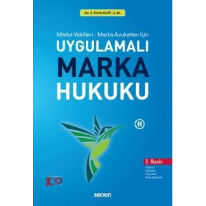 Marka Vekilleri – Marka Avukatları İçinUygulamalı Marka Hukuku<br /> (AB İçtihatları Işığında)