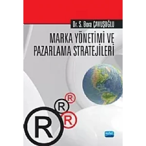 Marka Yönetimi ve Pazarlama Stratejileri
