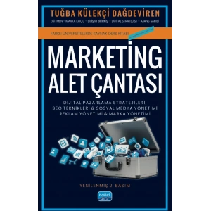 MARKETİNG ALET ÇANTASI - Dijital Pazarlama Stratejileri, SEO Teknikleri, Sosyal Medya & Marka ve Reklam Yönetimi