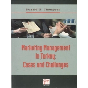 Marketing Management In Turkey: Cases and Challenges - Donald Thompson