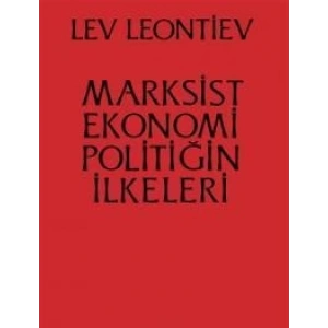 Marksist Ekonomi Politiğin İlkeleri
