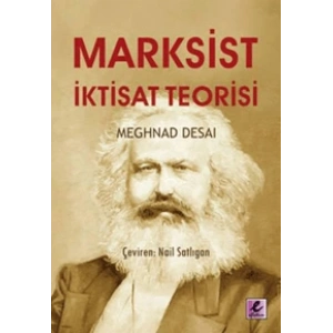 Marksist İktisat Teorisi-Meghnad Desai