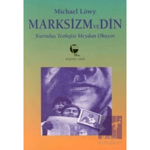 Marksizm ve Din Kurtuluş Teolojisi Meydan Okuyor
