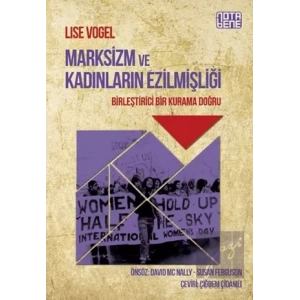 Marksizm ve Kadınların Ezilmişliği