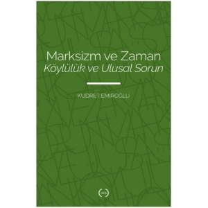 Marksizm ve Zaman - Köylülük ve Ulusal Sorun