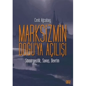 Marksizmin Doğu’ya Açılışı