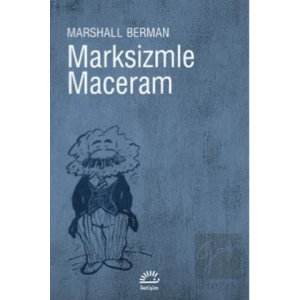Marksizmle Maceram