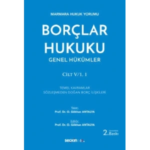 Marmara Hukuku YorumuBorçlar Hukuku Genel Hükümler Cilt: V/1,1