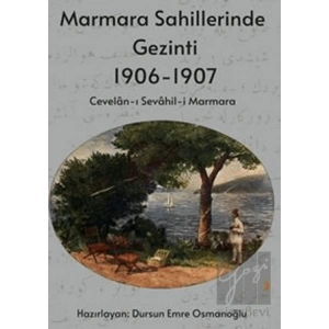 Marmara Sahillerinde Gezinti 1906-1907