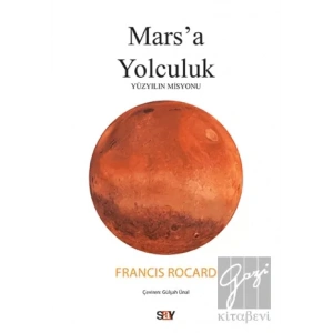 Marsa Yolculuk - Yüzyılın Misyonu