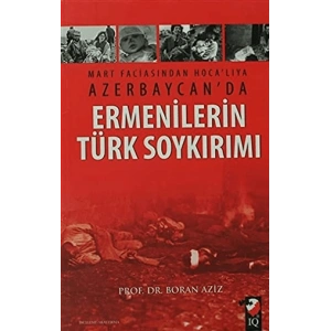 Mart Faciasından Hocalıya Azerbaycanda Ermenile