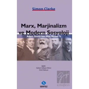 Marx, Marjinalizm ve Modern Sosyoloji