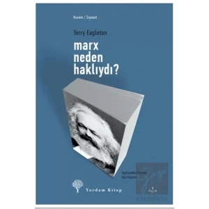Marx Neden Haklıydı?