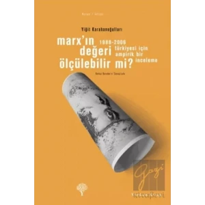 Marx’ın Değeri Ölçülebilir mi?