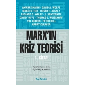 Marx’ın Kriz Teorisi 1. Kitap