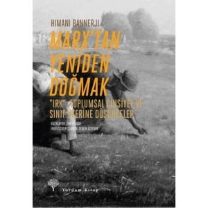 Marx’tan Yeniden Doğmak