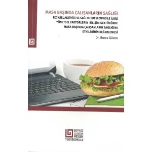 Masa Başında Çalışanların Sağlığı