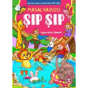Masal Havuzu Şıp Şıp (Fleksi Cilt)