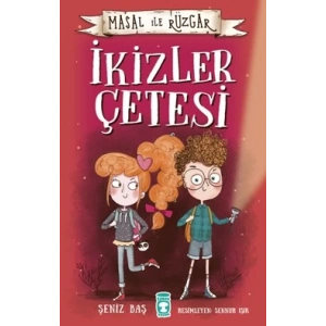 Masal İle Rüzgar - İkizler Çetesi